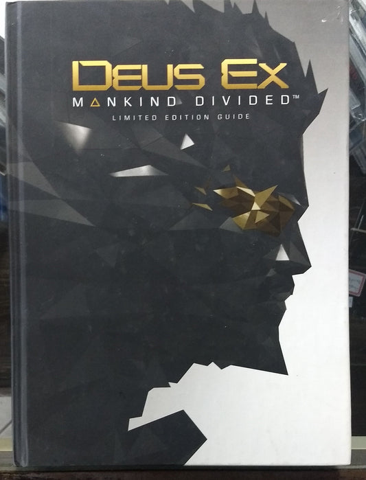 Deus Ex: Mankind Divided limited edition guide - jeux video game-x