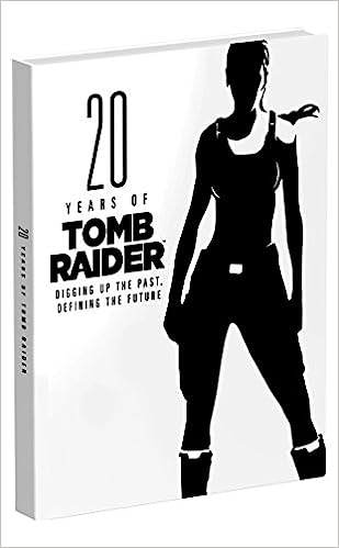 20 YEARS OF TOMB RAIDER GUIDE - jeux video game-x