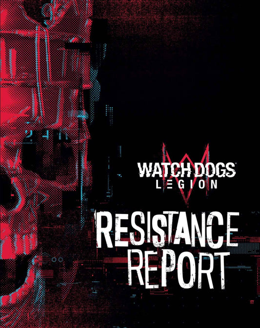 Watch Dogs Legion Resistance Report ( insight editions) - jeux video game-x