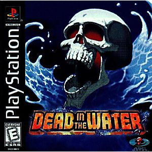 DEAD IN THE WATER (PLAYSTATION PS1) - jeux video game-x